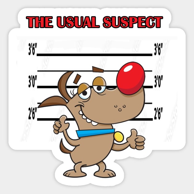 The Usual Suspect Dog Sticker by Artsimple247